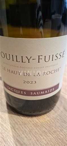 Burgundija Pouilly-fuissé Jacques Saumaize Le Haut de la Roche 2023