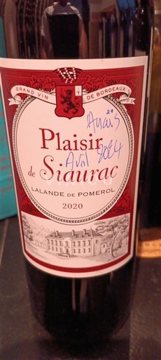 Bordeaux Lalande-de-Pomerol Siaurac Plaisir de Siaurac 2020