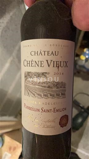 Bordeaux Puisseguin-saint-émilion Château Chêne Vieux Madeleine 2014