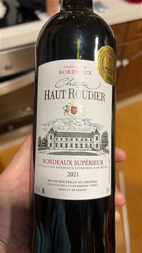 Bordeaux Bordeaux Supérieur Château Haut Roudier 2021