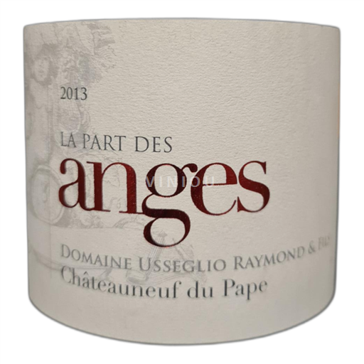 Rhônetal Châteauneuf-du-Pape Domaine Usseglio Raymond & Fils La Part des Anges 2013
