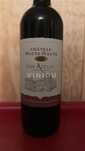 Bordeaux Saint-Émilion Grand Cru Grand Cru Château Haute-Nauve Son Altesse 2016