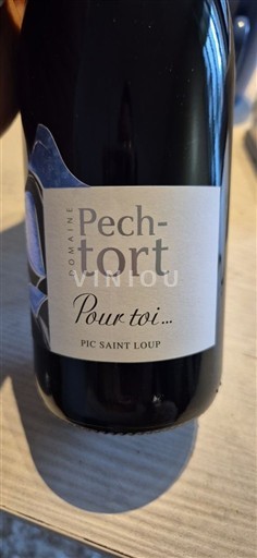 Langvedok Pic-saint-loup Domaine Pech-Tort Pour toi... Neleten.