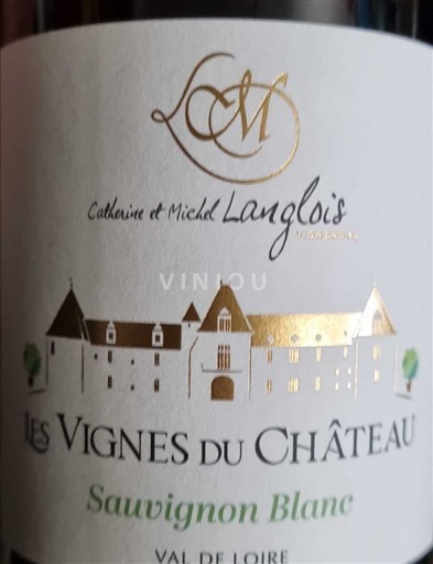 Loiredalen Catherine et Michel Langlois Les Vignes du Château 2022