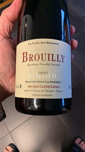Beaujolais Brouilly Jean-Claude Lapalu La Croix des Rameaux 2023