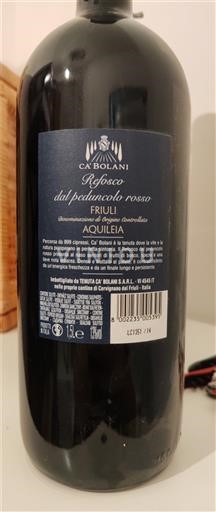 Friuli-Venezia Giulia Friuli Aquileia Ca' Bolani Refosco dal peduncolo rosso 2019