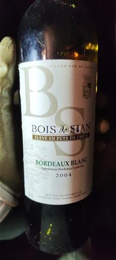 Bordeaux Bordeaux blanc Bois de Sian 2004