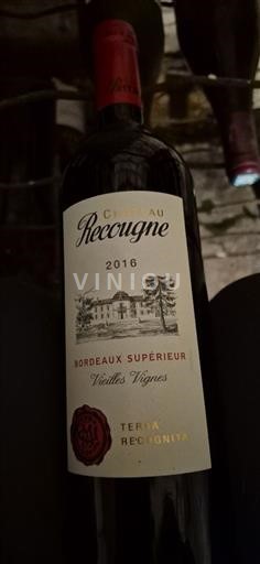 Bordeaux Bordeaux supérieur Château Recougne Vieilles Vignes 2016