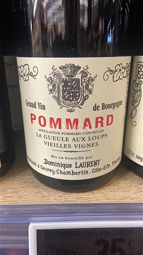 Bourgogne Pommard Dominique Laurent La Gueule aux Loups Vieilles Vignes Non Millésimé