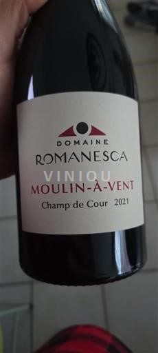 Beaujolais Moulin-à-vent Domaine Romanesca Champ de Cour 2021