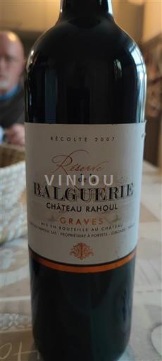 Bordeaux Graves Château Rahoul Réserve de la Balguérie 2007
