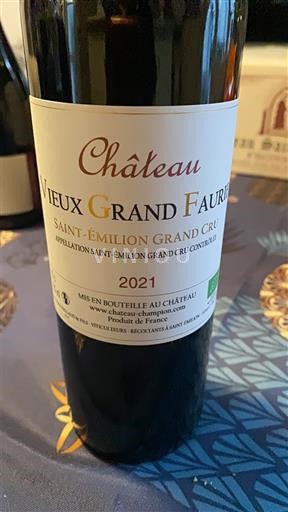 Bordeaux Saint-Émilion Grand Cru Grand Cru Château Vieux Grand Faurie 2021