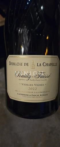 Burgundi Pouilly-fuissé Domaine La Chapelle Vieilles Vignes 2022