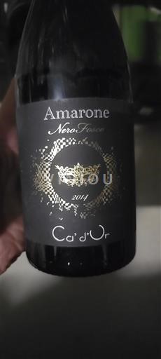 Vénétie Amarone della Valpolicella Ca' Or NeroFusco 2014