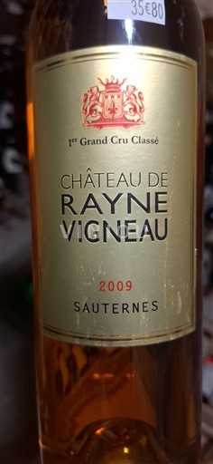 Bordéus Sauternes Château Rayne Vigneau 2009