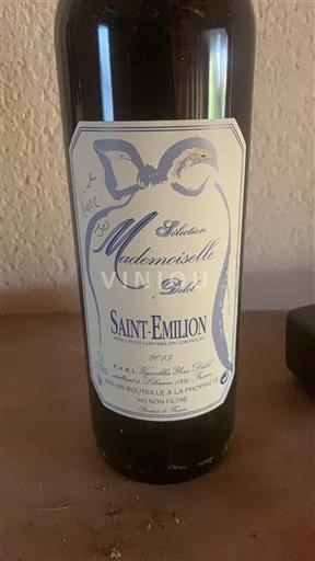 Bordeaux Saint-Émilion Vignobles Des Goul Sélection Mademoiselle Délicl 2013