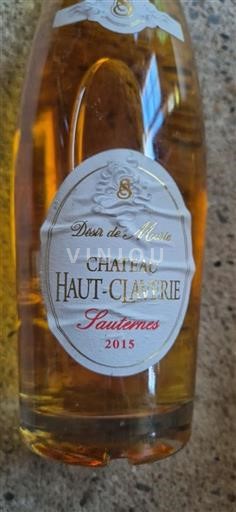 Bordeaux Sauternes Château Haut-Claverie Doux de l'Ariste 2015