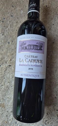 Bordeaux Bordeaux Supérieur Château La Caderie Authentique 2016