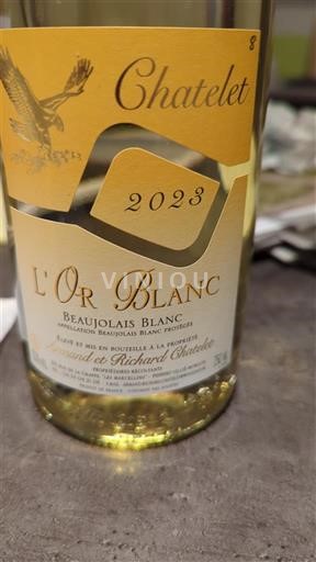 Beaujolais Unspecified Chatelet L'Or Blanc 2023