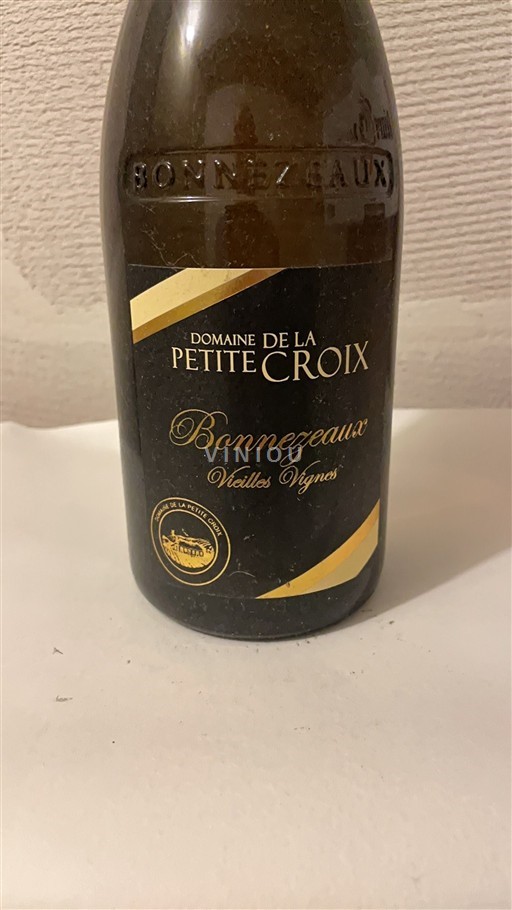 Loire Valley Bonnezeaux Domaine La Petite Croix Vieilles Vignes 2019