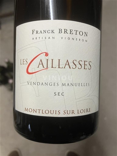 Thung lũng sông Loire Montlouis-sur-Loire Franck Breton Les Caillasses 2023
