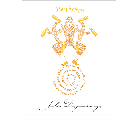 Beaujolais Jules Desjourneys Pataphysique 2022