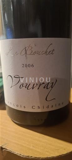 Loiretal Vouvray François Chidaine Le Bouchet 2006