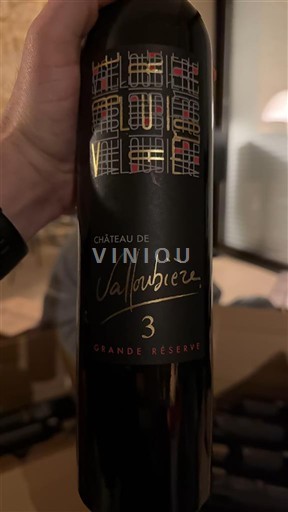 Languedoc và Roussillon Vùng đất Oc Château Valloubière 3 Grande Réserve 2021
