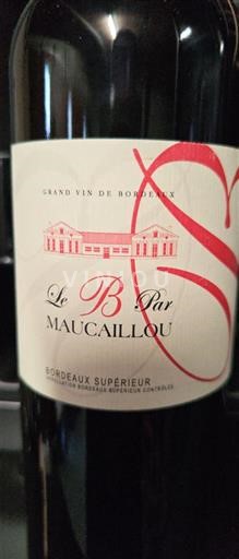 Bordeaux Bordeaux Supérieur Château Maucaillou Le B par Maucaillou 2020