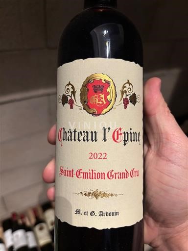 Bordeaux Saint-Émilion Grand Cru Grand Cru Château L'Épine 2022