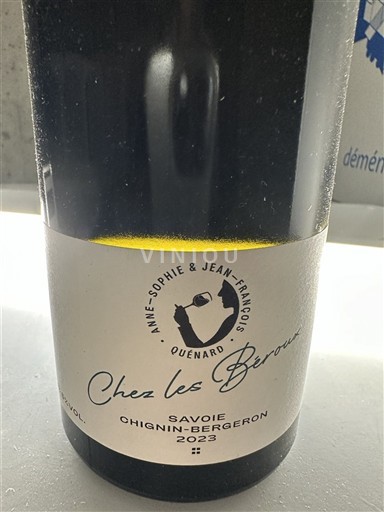 Savoie and Bugey Chignin-Bergeron Anne-Sophie & Jean-François Quenard Chez les Béroux 2023