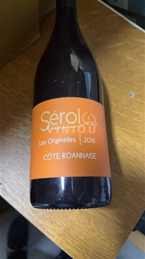 Wines Rouge sec Les Originelles Domaine Sérol 2016 France Loire Valley Côte Roannaise AOC