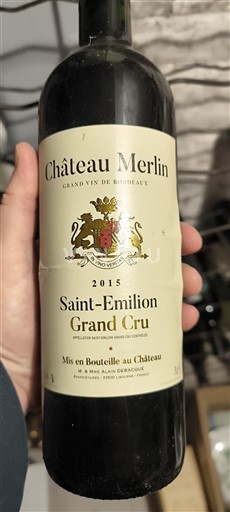 Bordeaux Saint-Émilion Grand Cru Grand Cru Château Merlin 2015