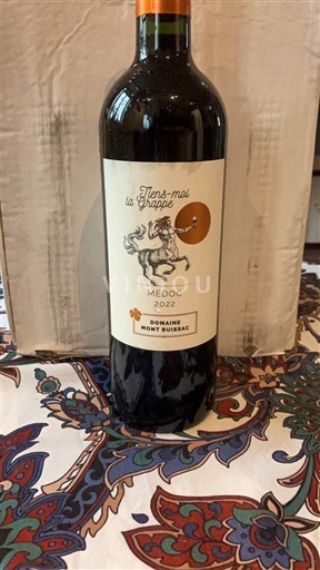 Bordeaux Médoc Domaine Mont Burisac Tiens-moi la grappe 2022