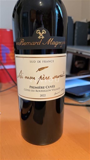 Roussillon Côtes du Roussillon Villages Bernard Magrez Si mon père savait Première 2022