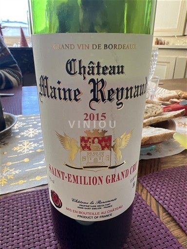 Bordeaux Saint-Émilion Grand Cru Grand Cru Château Maine Reynaud 2015
