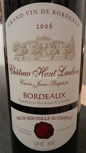 Bordeaux Château Haut Laulion Jean-Baptiste 2006