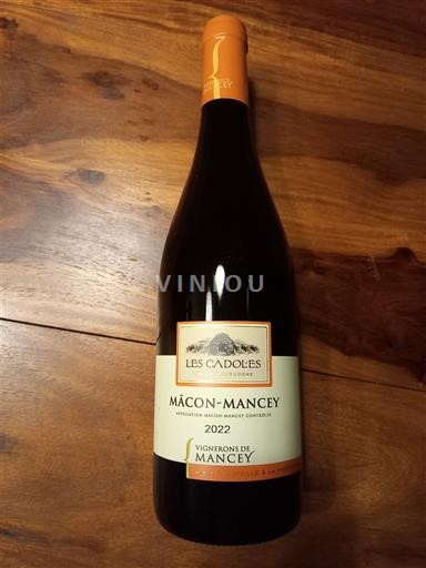 Borgogna Mâcon e Mâcon-Villages Vignerons de Mancey Les Cadoles 2022