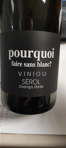Vallée de la Loire Côte-roannaise Sérôl Pourquoi faire sans blanc? 2024