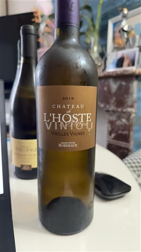 Bordeaux Bordeaux Blanc Château L'Hoste Blanc Vieilles Vignes 2019