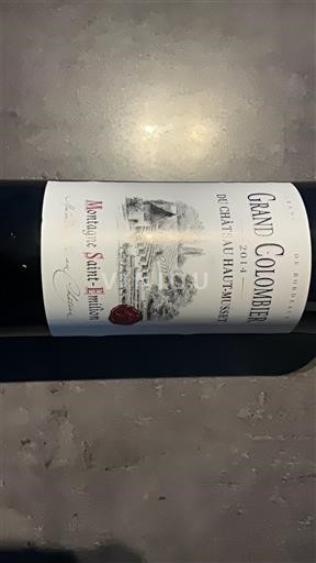 Bordeaux Montagne-Saint-Émilion Château Haut-Musset Grand Colombier 2014