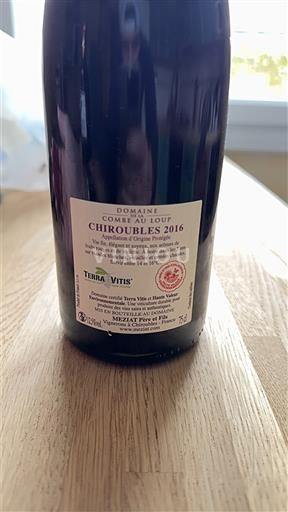 Beaujolais Chiroubles Domaine Combe Aux Loup 2016