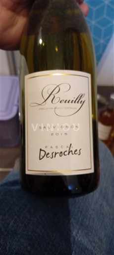 Wines Blanc sec Pascal Desroches 2015 France Loire Valley Reuilly AOC