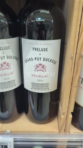 Bordeaux Pauillac Château Grand-Puy Ducasse Prélude à Grand-Puy Ducasse 2016