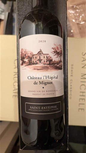 Verërat Rouge sec Château L'hôpital de Mignot 2020 Francë Bordoja Saint-Estèphe AOC