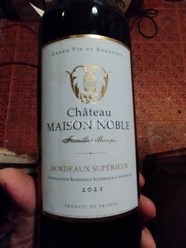 Bordeaux Bordeaux supérieur Château Maison Noble 2021