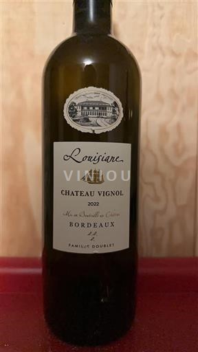 Bordeaux Château Vignol Louisiane 2022