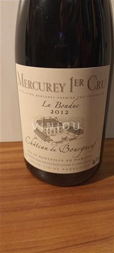 Borgogna Mercurey Premier Cru Château Bourgneuf La Bondue 2012