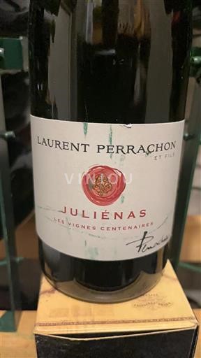 Beaujolais Juliénas Laurent Perrachon et Fils Les Vignes Centenaires 2021