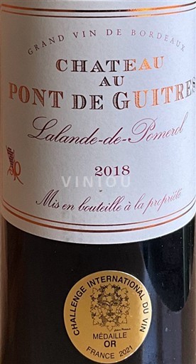 Bordeaux Lalande-de-Pomerol Château Pont de Guîtres Grand Vin de Bordeaux 2018